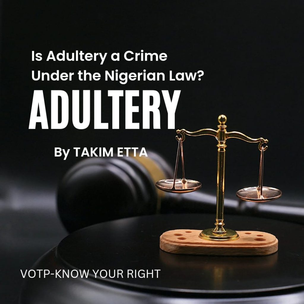 Is Adultery a Crime Under Nigerian Law?